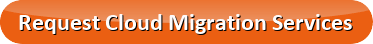 Request Cloud Migration Services