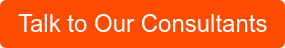 Talk to Our Consultants