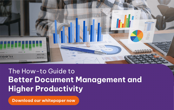 How-To Guide to Better Document Management and Higher Productivity