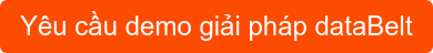 Yêu cầu demo giải pháp dataBelt