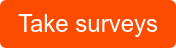 Take surveys