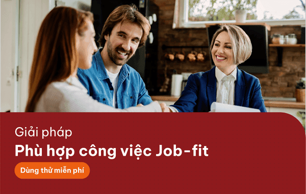 Đăng ký dùng thử giải pháp Job-fit 