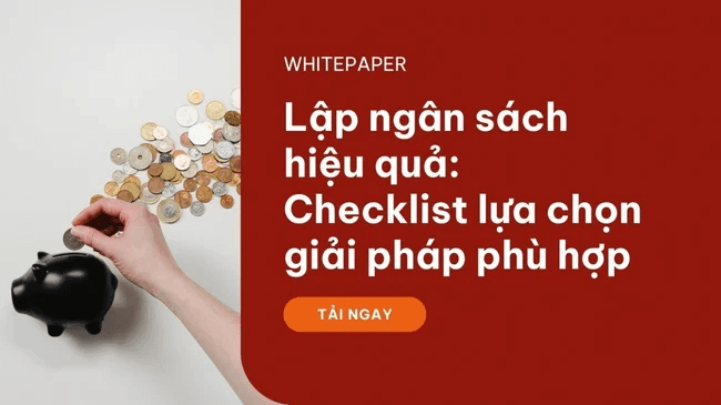 WHITEPAPER Lập ngân sách hiệu quả: Checklist lựa chọn giải pháp phù hợp