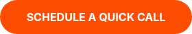 <strong>SCHEDULE A QUICK CALL</strong>