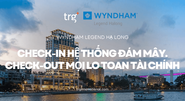 VN- Case study -Wyndham legend Hạ Long