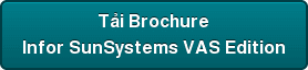 Tải Brochure Infor SunSystems VAS Edition
