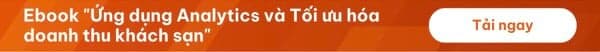 Tải ebook "Ứng dụng Analytics vào Tối ưu hóa doanh thu khách sạn"