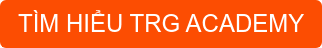 TÌM HIỂU TRG ACADEMY