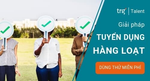 TRG Talent giải pháp tuyển dụng hàng loạt