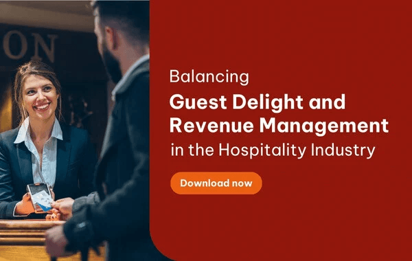 Whitepaper | Balancing Guest Delight and Revenue Management in the Hospitality Industry
