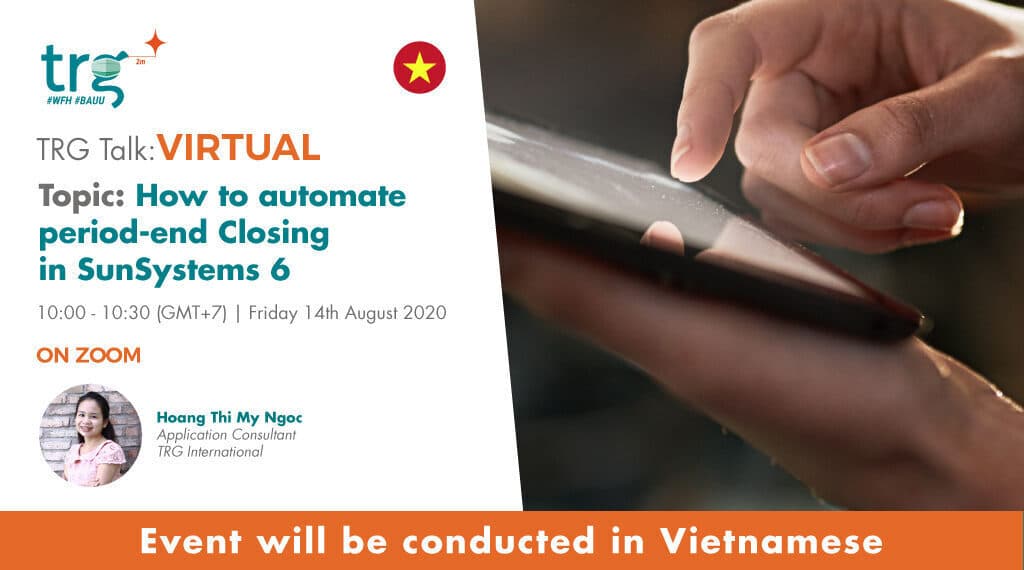 How to automate period-end Closing in SunSystems 6 (14 Aug 2020)