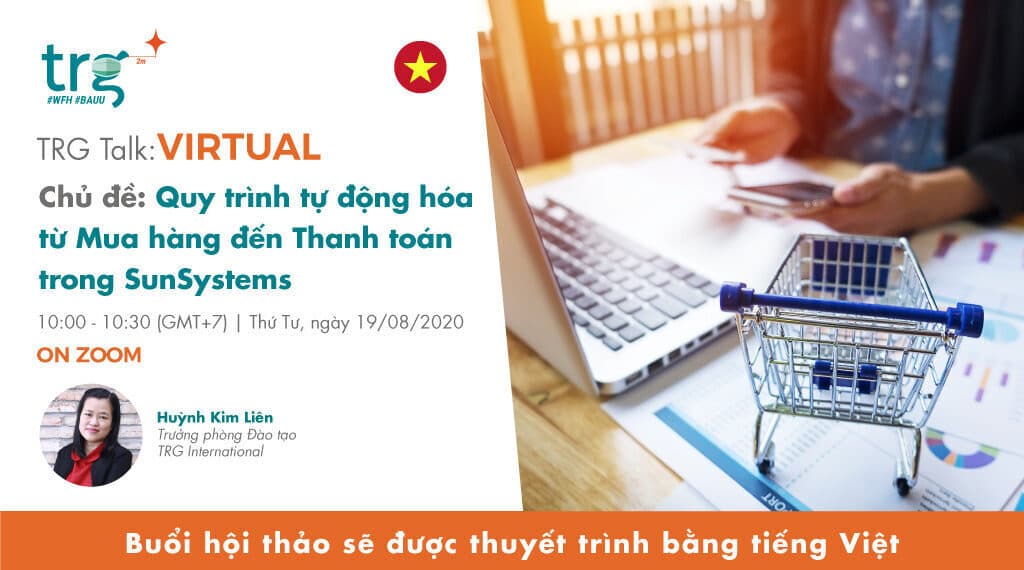 TRG Talk Virtual: Procure to Pay in SunSystems (19 Aug 2020)