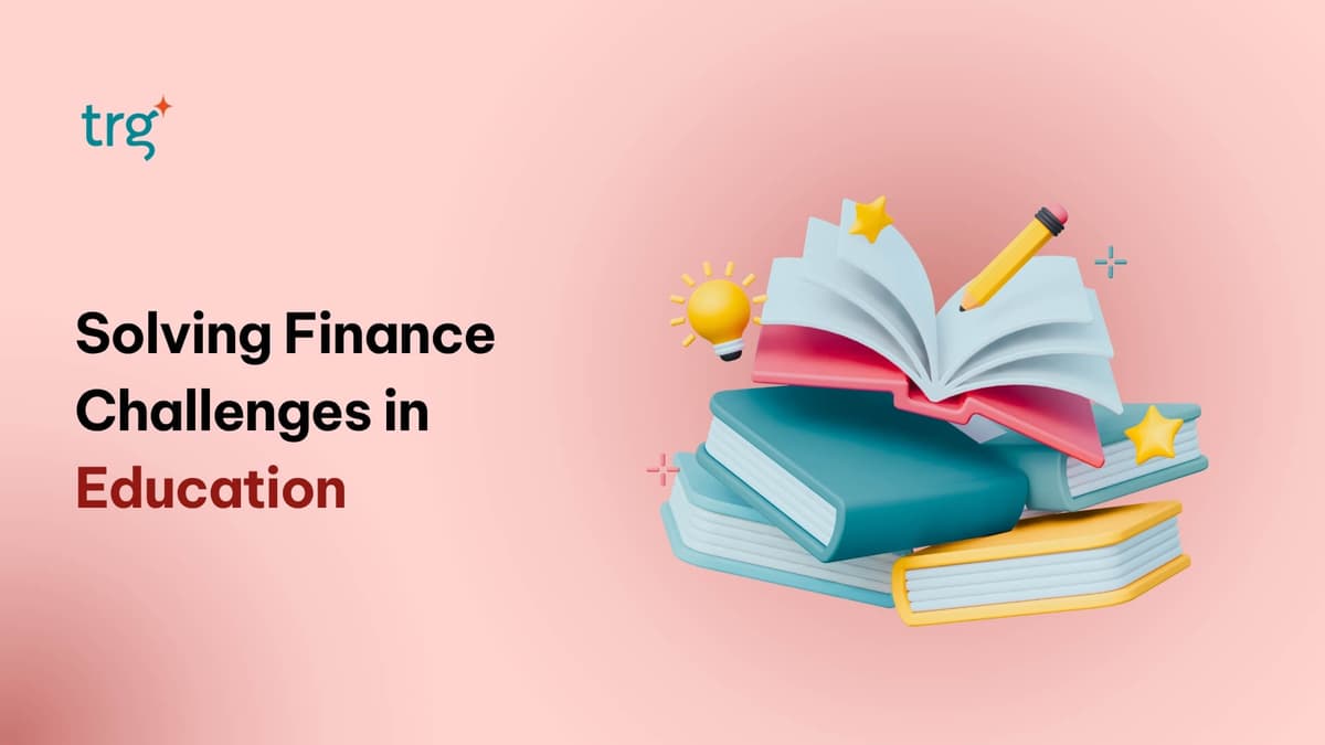 Solving 5 Core Finance Challenges in Education with Automation & Cloud Solutions
